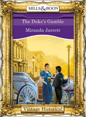 The Duke's Gamble (Mills & Boon Historical) by Miranda Jarrett