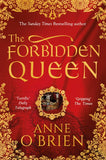 The Forbidden Queen by Anne O'Brien