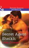 Secret Agent Sheikh (Mills & Boon Intrigue) by Linda Conrad
