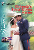 Cinderella's Sweet-Talking Marine (Mills & Boon Silhouette) by Cathie Linz