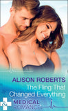 The Fling That Changed Everything (Wildfire Island Docs, Book 5) (Mills & Boon Medical) by Alison Roberts