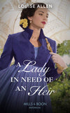 A Lady In Need Of An Heir (Mills & Boon Historical) by Louise Allen
