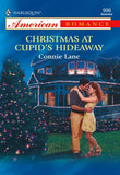 Christmas At Cupid's Hideaway (Mills & Boon American Romance) by Connie Lane