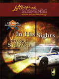 In His Sights (Reunion Revelations, Book 4) (Mills & Boon Love Inspired) by Carol Steward
