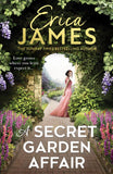 A Secret Garden Affair by Erica James (9780008413781)