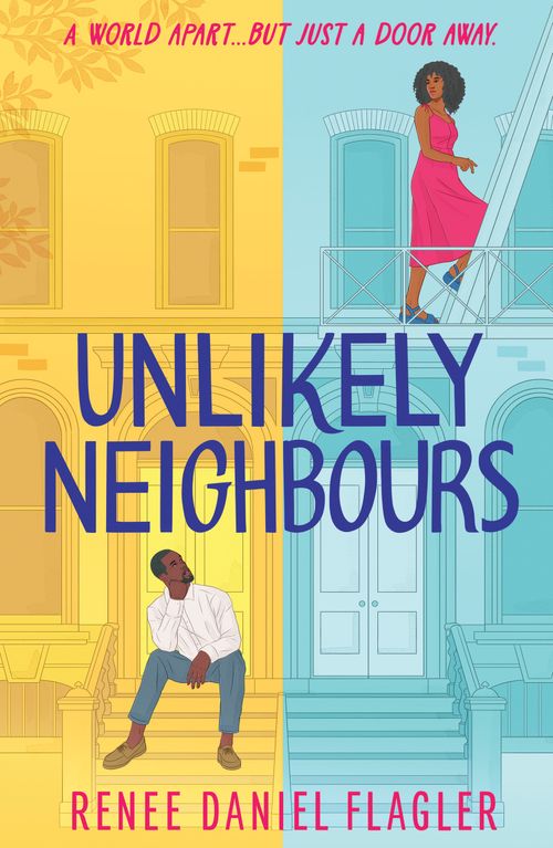 Unlikely Neighbours by Renee Daniel Flagler