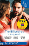 The Billionaire's Conquest: Caught in the Billionaire's Embrace / Billionaire, M.D. / Her Tycoon to Tame (Mills & Boon By Request) by Elizabeth Bevarly, Olivia Gates and Emilie Rose