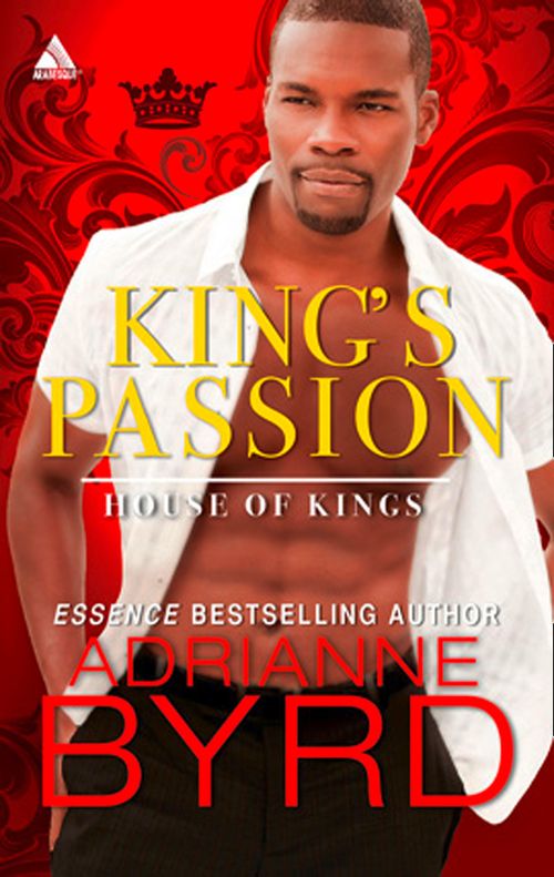 King's Passion (House of Kings, Book 1): First edition by Adrianne Byrd (9781472018687)