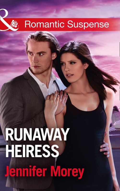 Runaway Heiress (Cold Case Detectives, Book 5) (Mills & Boon Romantic Suspense) by Jennifer Morey (9781474063203)