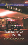 Emergency Reunion (Mills & Boon Love Inspired Suspense) by Sandra Orchard