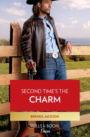 Second Time's The Charm (Westmoreland Legacy: The Outlaws) (Mills & Boon Desire) by Brenda Jackson (9780008932596)