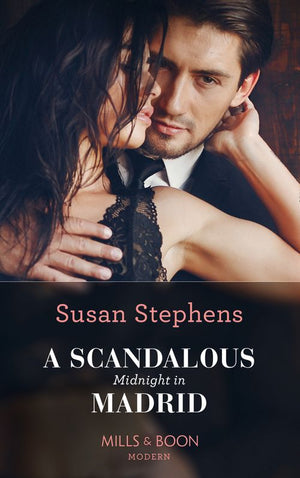 A Scandalous Midnight In Madrid (Passion in Paradise, Book 2) (Mills & Boon Modern) (9781474087858)