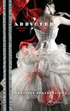 Addicted (Mills & Boon Spice): First edition by Charlotte Featherstone (9781408914243)