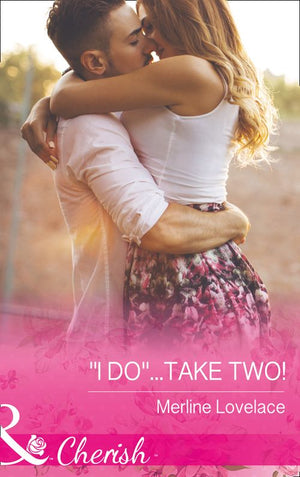 'I Do'...Take Two! (Three Coins in the Fountain, Book 1) (Mills & Boon Cherish) (9781474040808)