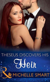 Theseus Discovers His Heir (The Kalliakis Crown, Book 2) (Mills & Boon Modern) by Michelle Smart