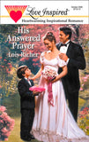 His Answered Prayer (Mills & Boon Love Inspired) by Lois Richer