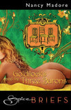 Goldilocks and The Three Barons (Mills & Boon) by Nancy Madore