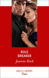 Rule Breaker (Dynasties: Mesa Falls, Book 3) (Mills & Boon Desire) by Joanne Rock