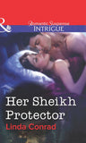 Her Sheikh Protector (Mills & Boon Intrigue) by Linda Conrad