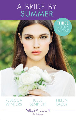 A Bride By Summer: The Texas Ranger's Bride / From Best Friend to Bride / Once Upon a Bride (Mills & Boon By Request) (9781474081566)