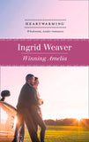 Winning Amelia (Mills & Boon Heartwarming) by Ingrid Weaver