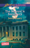 The General's Secretary (Military Investigations, Book 4) (Mills & Boon Love Inspired Suspense) by Debby Giusti