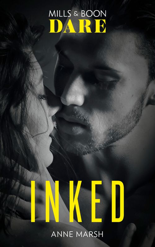 Inked (Hard Riders MC, Book 2) (Mills & Boon Dare) by Anne Marsh (9781474071192)