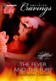 The Fever and the Fury (Mills & Boon Nocturne Bites): First edition by Stephanie Draven (9781408979761)