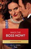 Who's The Boss Now? (Titans of Tech, Book 3) (Mills & Boon Desire) by Susannah Erwin (9780008911331)
