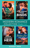 Modern Romance August 2026 Books 5-8: The Prince's Unwanted Wife / A Betrayal That Binds / Stolen for His Son / Shock Venetian Heir by Pippa Roscoe, Tara Pammi, Dani Collins and Kali Anthony (9780008953430)