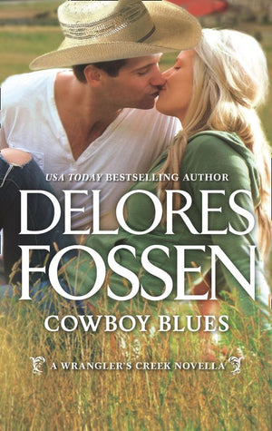 Cowboy Blues (A Wrangler’s Creek Novel, Book 12) by Delores Fossen