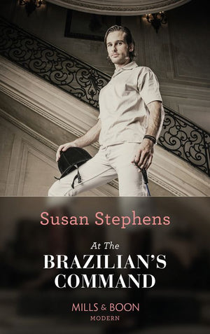 At the Brazilian's Command (Hot Brazilian Nights!, Book 2) (Mills & Boon Modern) by Susan Stephens
