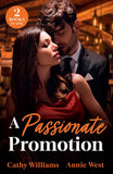 A Passionate Promotion: Out-of-Office Temptation / Boss's Marriage Agenda (Mills & Boon Modern) by Cathy Williams and Annie West