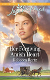 Her Forgiving Amish Heart (Women of Lancaster County, Book 3) (Mills & Boon Love Inspired) by Rebecca Kertz (9781474084345)