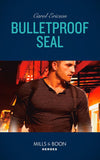 Bulletproof Seal (Red, White and Built, Book 6) (Mills & Boon Heroes) by Carol Ericson