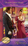 The Rake's Defiant Mistress (Mills & Boon Historical) by Mary Brendan