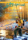 The Forest Ranger's Husband (Mills & Boon Love Inspired): First edition (9781408968291)