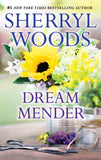 Dream Mender by Sherryl Woods (9781474037037)