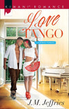 Love Tango (California Passions, Book 2) by J.M. Jeffries