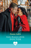 Festive Reunion With The Doctor (Mills & Boon Medical) by Deanne Anders (9780008942489)