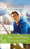 A Question Of Honor (The Carsons of Wolf Lake, Book 1) (Mills & Boon Heartwarming) by Mary Anne Wilson