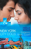 Surgeons, Rivals…Lovers (New York City Docs, Book 2) (Mills & Boon Medical) by Amalie Berlin