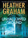 Unhallowed Ground by Heather Graham