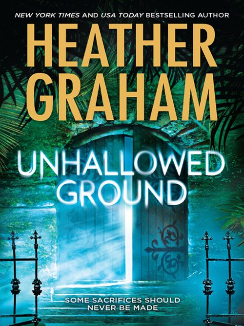 Unhallowed Ground by Heather Graham