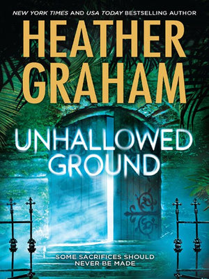 Unhallowed Ground by Heather Graham