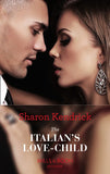 The Italian's Love-Child (Pregnancies of Passion, Book 2) (Mills & Boon Modern): First edition by Sharon Kendrick (9781472031693)