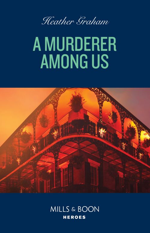 A Murderer Among Us (Mills & Boon Heroes) by Heather Graham (9780008939571)