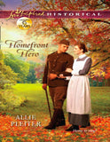 Homefront Hero (Mills & Boon Love Inspired Historical) by Allie Pleiter
