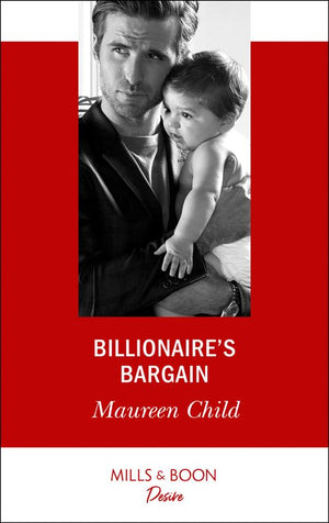 Billionaire's Bargain (Billionaires and Babies, Book 97) (Mills & Boon Desire) (9781474076487)