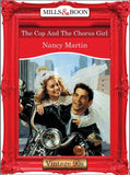 The Cop And The Chorus Girl (Mills & Boon Vintage Desire) by Nancy Martin